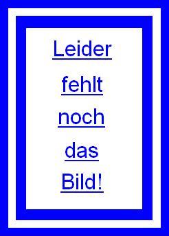 Leider fehlt noch das Bild!